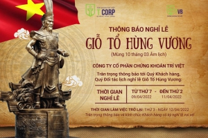 CÔNG TY CP CHỨNG KHOÁN TRÍ VIỆT (MCK: TVB) THÔNG BÁO NGHỈ LỄ GIỖ TỔ HÙNG VƯƠNG 